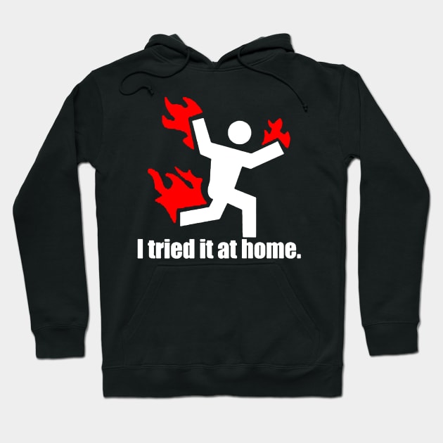 I Tried IT at Home Science Project Hoodie by stockiodsgn